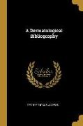 A Dermatological Bibliography