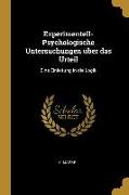 Experimentell-Psychologische Untersuchungen Über Das Urteil: Eine Einleitung in Die Logik