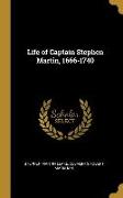 Life of Captain Stephen Martin, 1666-1740