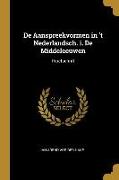 de Aanspreekvormen in 't Nederlandsch. I. de Middeleeuwen: Proefschrift