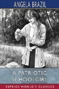 A Patriotic Schoolgirl (Esprios Classics)