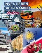 INVESTIEREN SIE IN NAMIBIA - Visit Namibia - Celso Salles