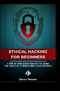 The Ethical Hacking Guide for Beginners