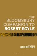 The Bloomsbury Companion to Robert Boyle