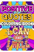 Positive Quotes Coloring Book