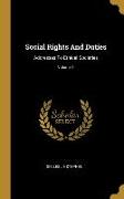 Social Rights And Duties: Addresses To Ethical Societies, Volume 1