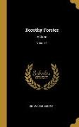 Dorothy Forster: A Novel, Volume 1