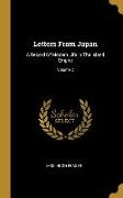 Letters From Japan: A Record Of Modern Life In The Island Empire, Volume 2