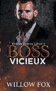 Boss Vicieux
