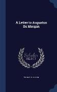 A Letter to Augustus De Morgan