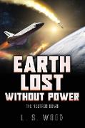 Earth Lost Without Power