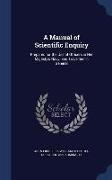 A Manual of Scientific Enquiry: Prepared for the Use of Officers in Her Majesty's Navy, and Travellers in General