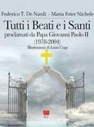Tutti i Beati e i Santi: Proclamati da Papa Giovanni Paolo II (1978-2004)