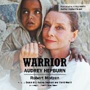 Warrior: Audrey Hepburn