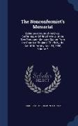 The Nonconformist's Memorial: Being an Account of the Lives, Sufferings, and Printed Works, of the Two Thousand Ministers Ejected From the Church of