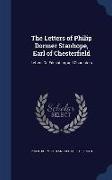 The Letters of Philip Dormer Stanhope, Earl of Chesterfield: Letters On Education, and Characters