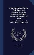 Memoirs On the History, Folk-Lore, and Distribution of the Races of the North Western Provinces of India: Being an Amplified Edition of the Original S