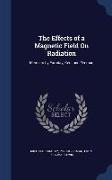 The Effects of a Magnetic Field On Radiation: Memoirs by Faraday, Kerr, and Zeeman