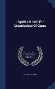 Liquid Air And The Liquefaction Of Gases