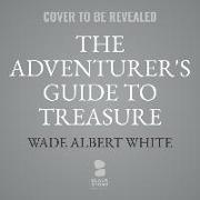 The Adventurer's Guide to Treasure (and How to Steal It)