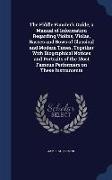 The Fiddle Fancier's Guide, a Manual of Information Regarding Violins, Violas, Basses and Bows of Classical and Modern Times, Together With Biographic