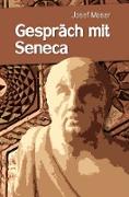 Gespräch mit Seneca