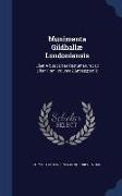 Munimenta Gildhallæ Londoniensis: Liber Albus, Liber Custumarum, Et Liber Horn, Volume 2, part 2