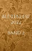 Blütenlese 2022 - Band 2