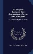 Mr. Serjeant Stephen's New Commentaries On the Laws of England: Partly Founded On Blackstone, Volume 4