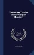 Elementary Treatise On Photographic Chemistry