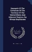 Synopsis Of The Cactaceae Of The Territory Of The United States And Adjacent Regions /by George Engelmann