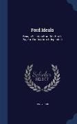 Ford Ideals: Being a Selection From Mr. Ford's Page in The Dearborn Independent