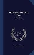 The Doings Of Raffles Haw: And Other Stories