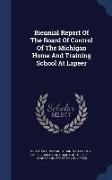 Biennial Report Of The Board Of Control Of The Michigan Home And Training School At Lapeer