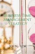 Business Time Management Strategy