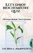 Let's enjoy Biochemistry Quiz