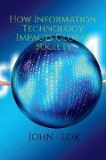 How Information Technology Impacts Global Society
