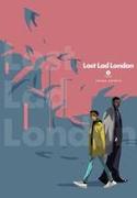 Lost Lad London, Vol. 3