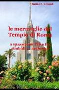 le meraviglie del Tempio di Roma: a spasso con Elisa fra simboli ed archetipi