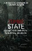 Zombie State: A Interactive Adventure