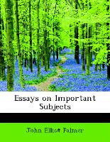 Essays on Important Subjects