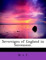 Sovereigns of England in Succession