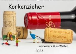 Korkenzieher ... und andere Mini-Welten (Wandkalender 2023 DIN A2 quer)