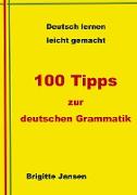 100 Tipps zur deutschen Grammatik