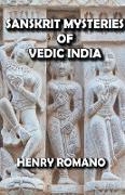 Sanskrit Mysteries of Vedic India