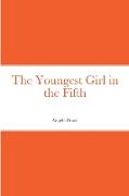 The Youngest Girl in the Fifth