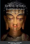 Einführung in den Buddhismus aus westlicher Perspektive