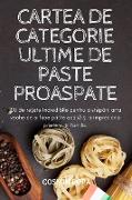 CARTEA DE CATEGORIE ULTIME DE PASTE PROASPATE