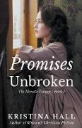 Promises Unbroken