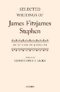 Selected Writings of James Fitzjames Stephen